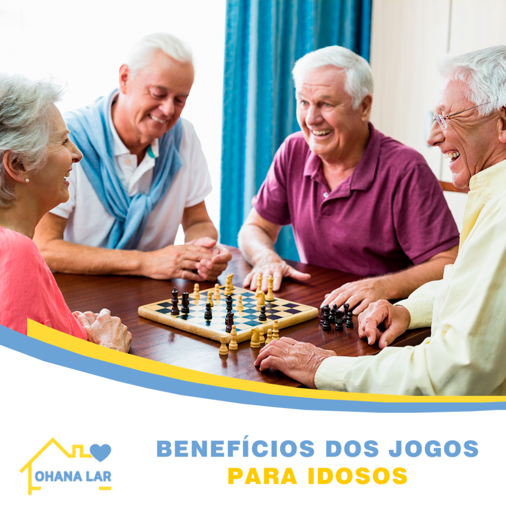 Benefícios Dos Jogos Para Idosos Ohana Lar Cuidadores E Equipe Multidisciplinar